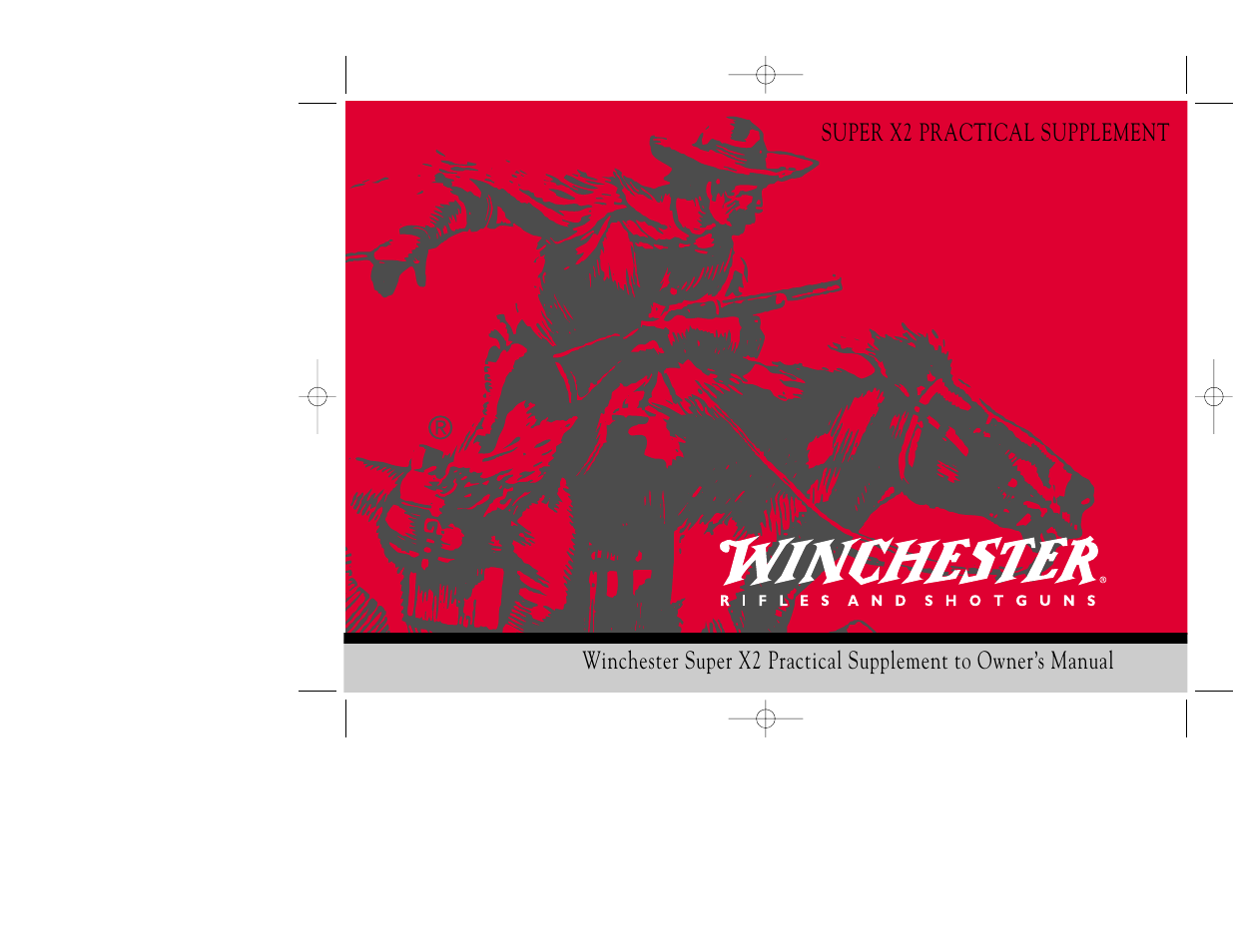 Winchester Repeating Arms Super X2 Practical Supplement (Historic Manual) User Manual | 8 pages
