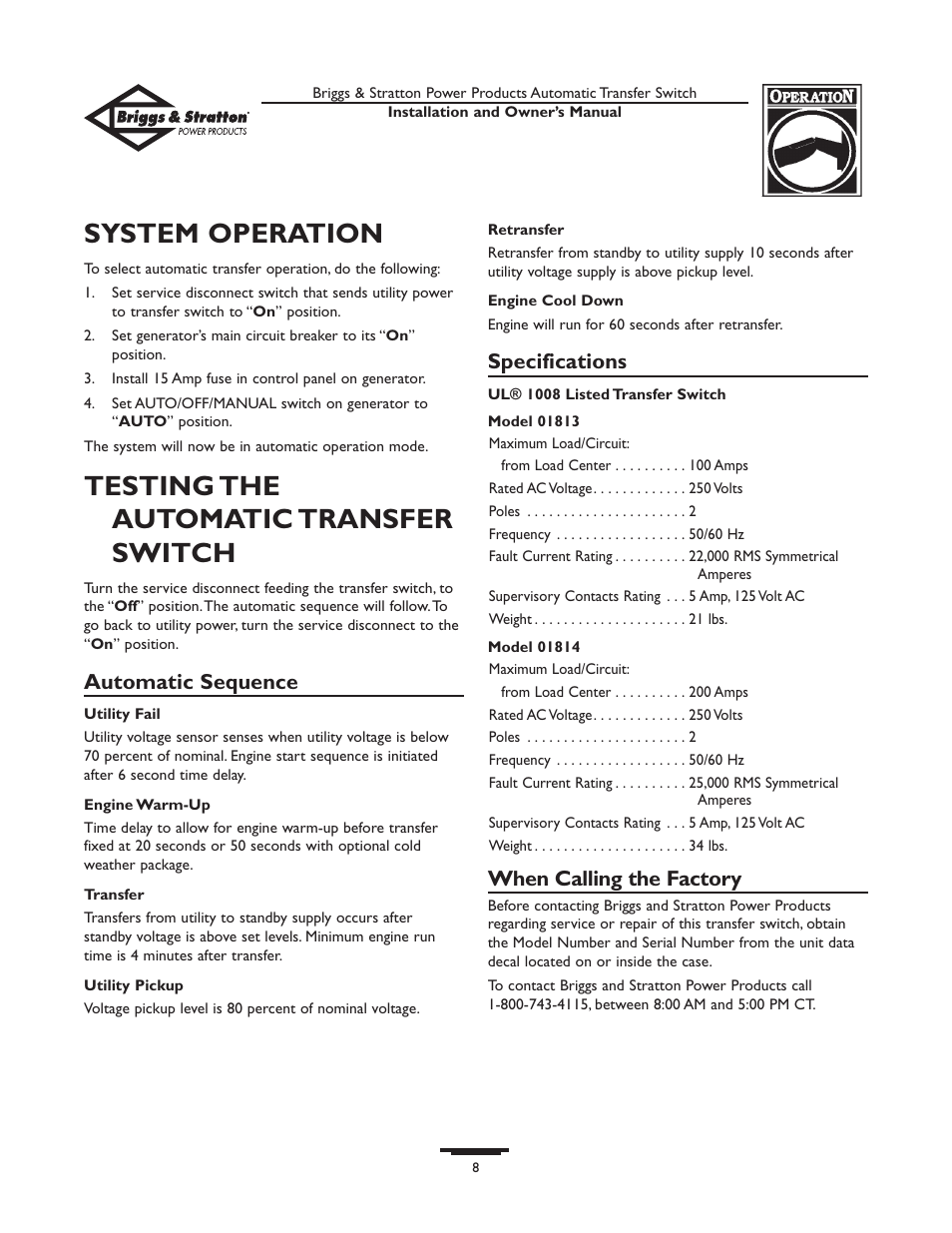 System operation, Testing the automatic transfer switch, Automatic sequence | Specifications, When calling the factory | Briggs & Stratton 01813-0 User Manual | Page 8 / 36