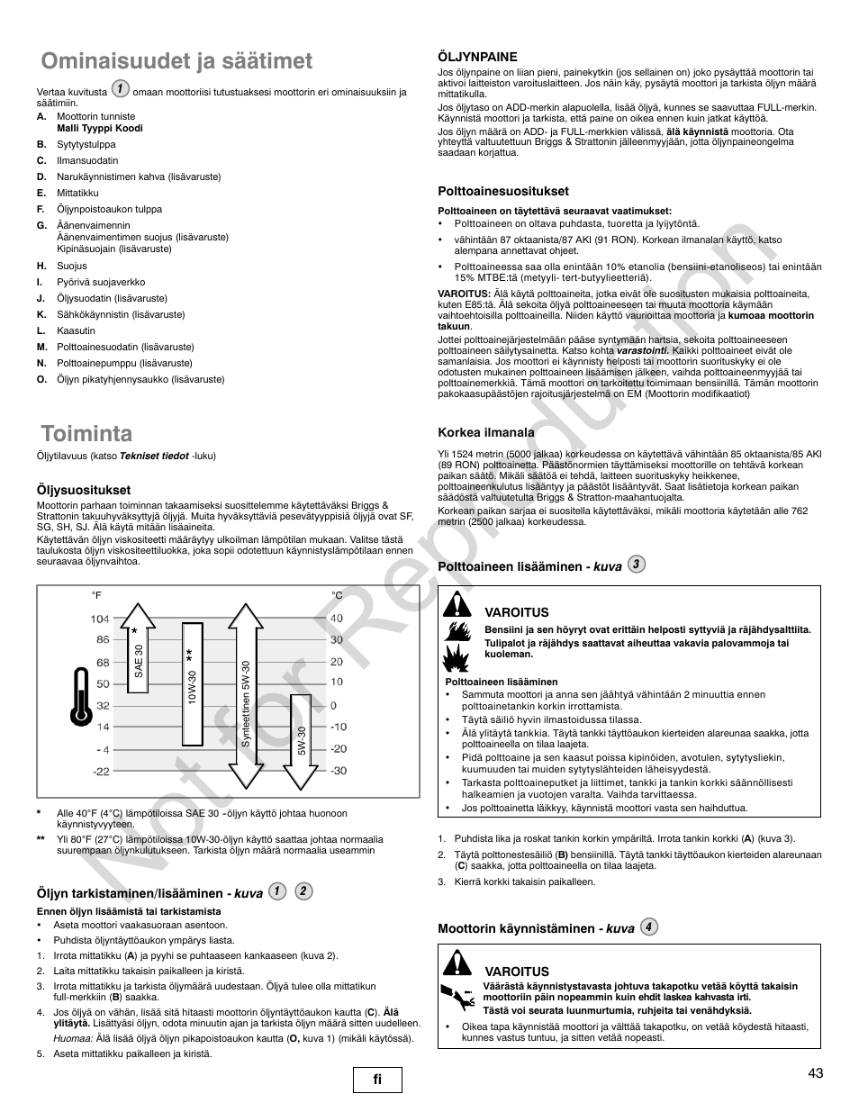 Not for reproduction, Ominaisuudet ja säätimet, Toiminta | 43 fi | Briggs & Stratton 310000 User Manual | Page 43 / 92