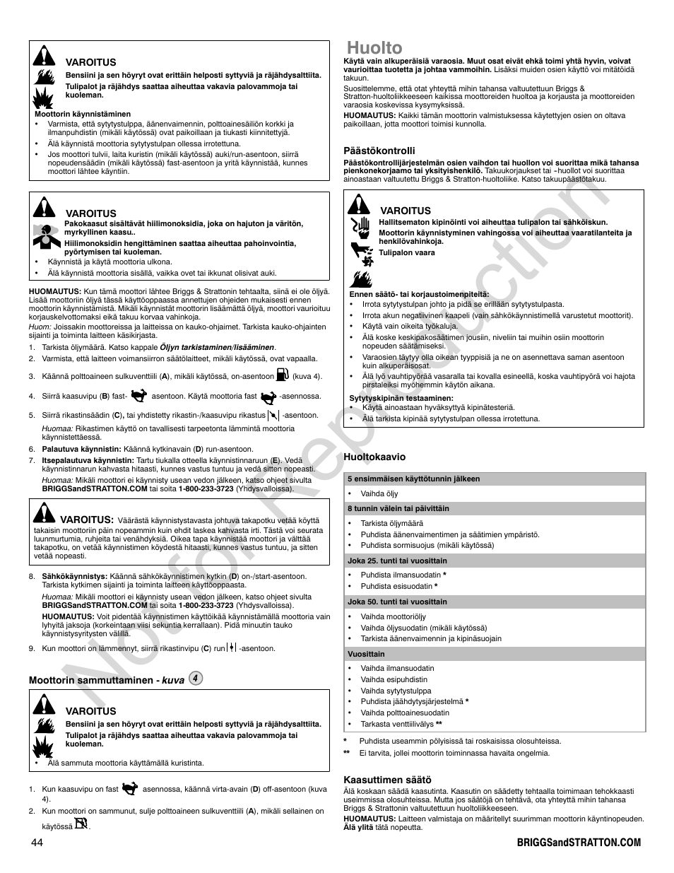 Not for reproduction, Huolto | Briggs & Stratton 310000 User Manual | Page 44 / 92