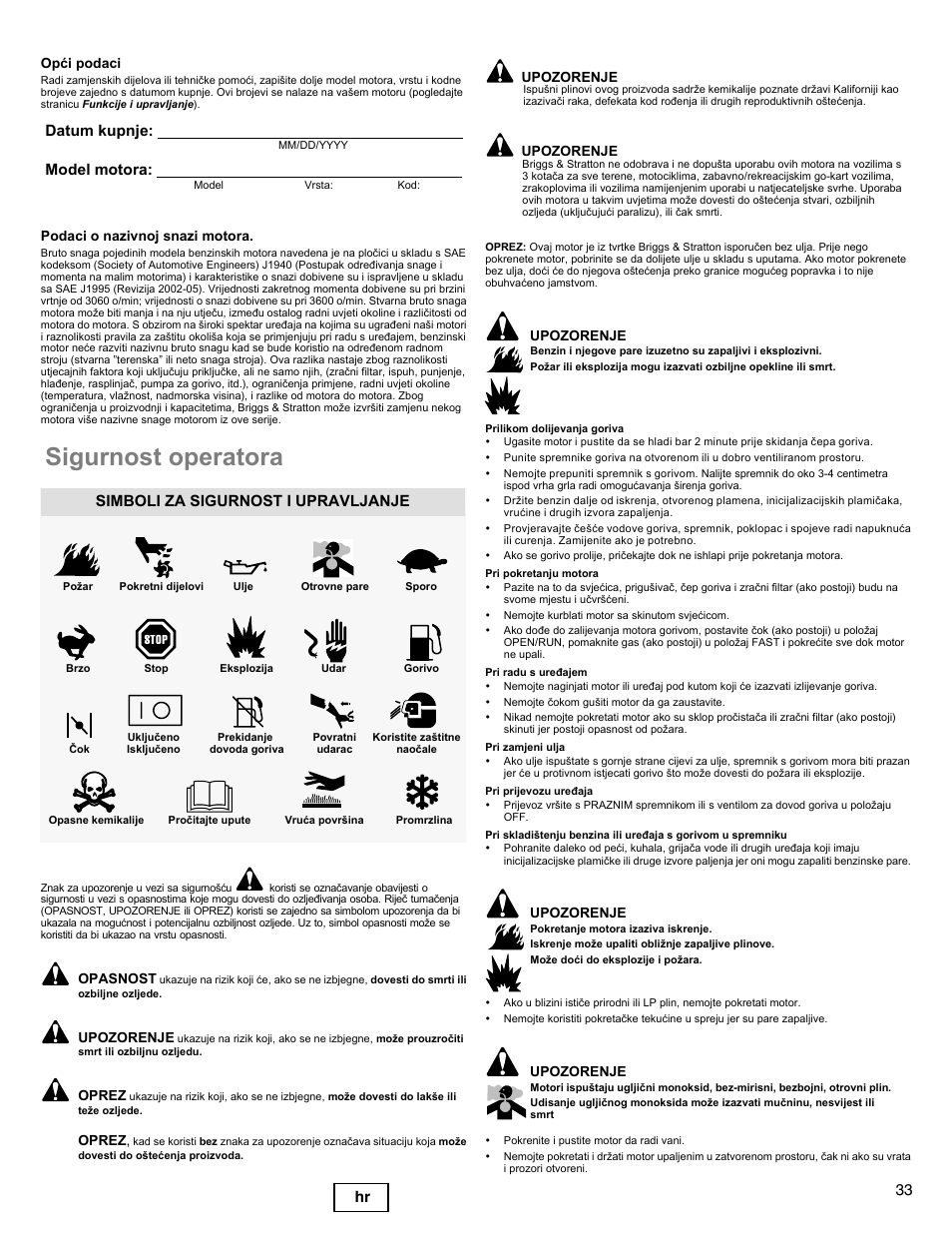 Sigurnost operatora, 33 hr, Datum kupnje: model motora | Simboli za sigurnost i upravljanje | Briggs & Stratton DOV 100000 User Manual | Page 33 / 92