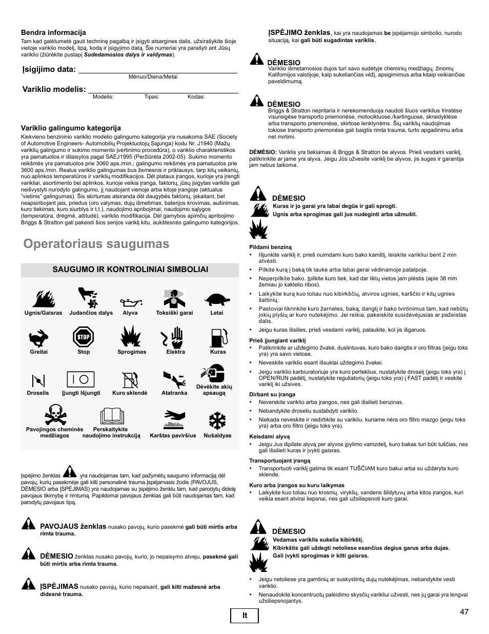 Operatoriaus saugumas, 47 lt, Įsigijimo data: variklio modelis | Saugumo ir kontroliniai simboliai | Briggs & Stratton DOV 100000 User Manual | Page 47 / 92