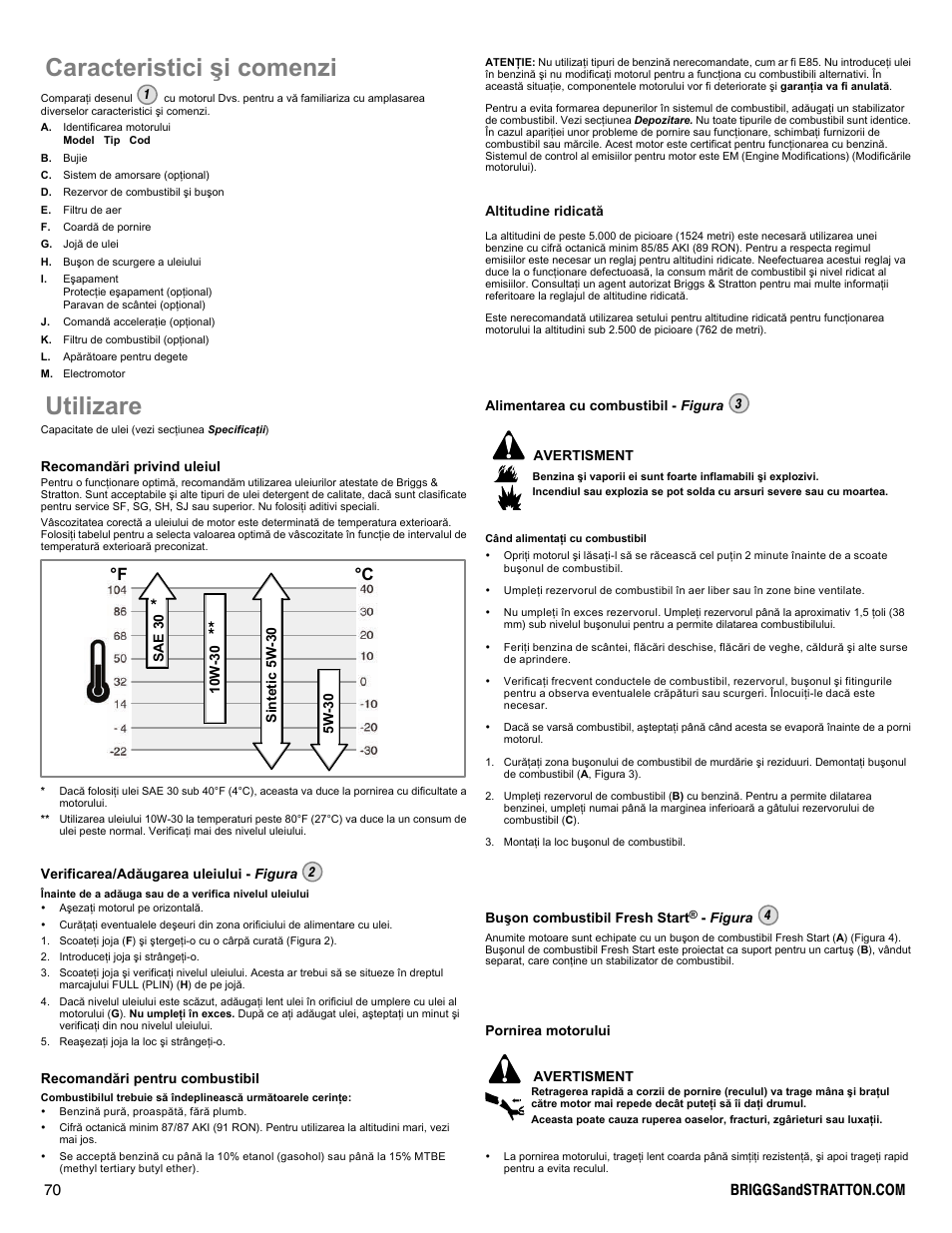 Caracteristici ºi comenzi, Utilizare, F °c | Briggs & Stratton DOV 100000 User Manual | Page 70 / 92