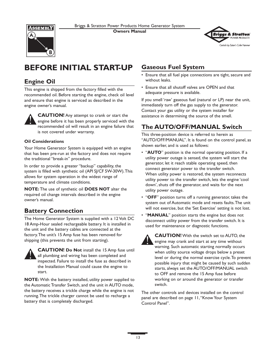 Checking automatic operation, Utomatic operation, Stopping the system | Setting exercise timer, Storage, Automatic operation, Before initial start-up, Engine oil, Battery connection, Gaseous fuel system | Briggs & Stratton 190839GS User Manual | Page 13 / 72