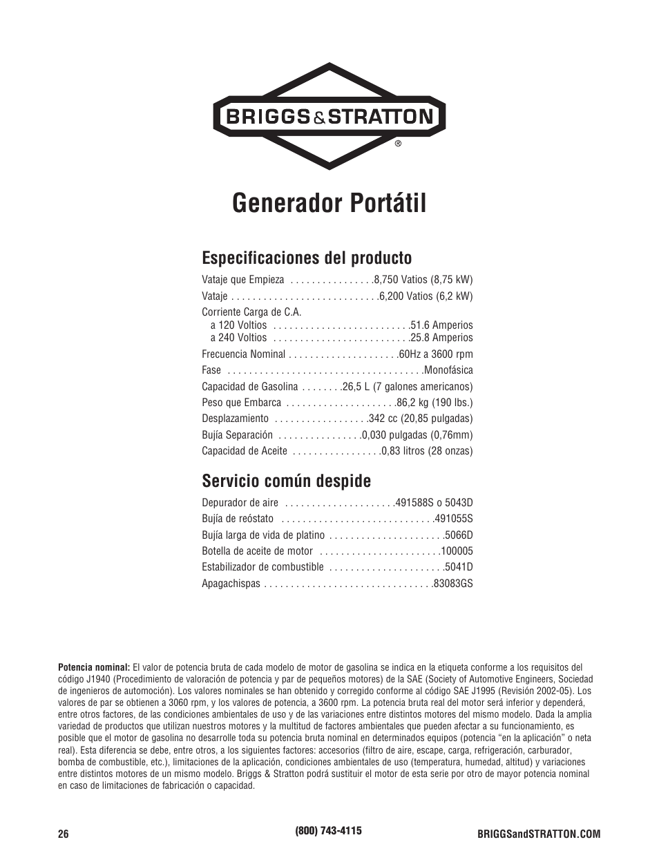 Generador portátil, Especificaciones del producto, Servicio común despide | Briggs & Stratton 6200 Watt User Manual | Page 52 / 52