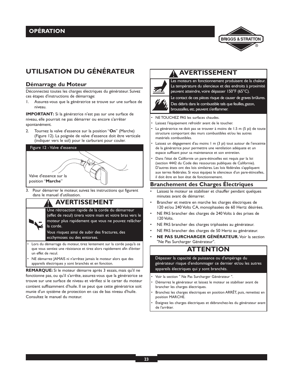 Utilisation du générateur, Attention, Avertissement | Opération, Démarrage du moteur, Branchement des charges électriques | Briggs & Stratton 30238 User Manual | Page 23 / 44