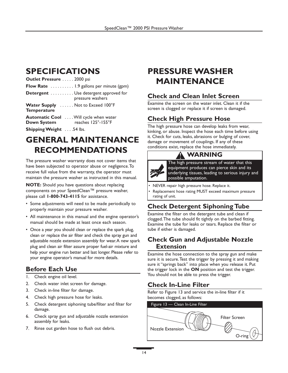 Specifications, General maintenance recommendations, Pressure washer maintenance | Before each use, Check and clean inlet screen, Check high pressure hose, Check detergent siphoning tube, Check gun and adjustable nozzle extension, Check in-line filter, Warning | Briggs & Stratton 020238-0 User Manual | Page 14 / 36