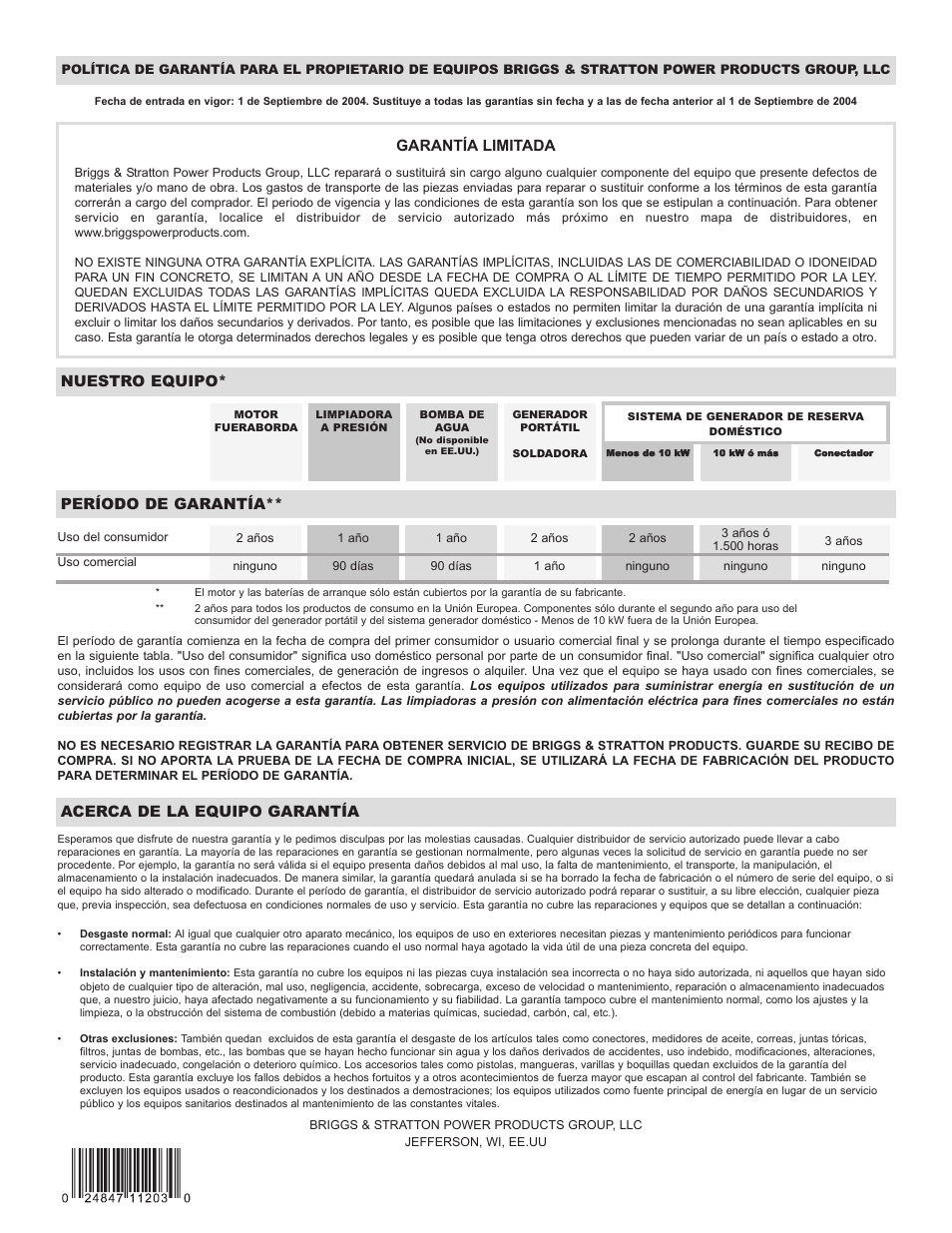 Garantía limitada, Nuestro equipo, Período de garantía | Acerca de la equipo garantía | Briggs & Stratton PowerBoss 30217 User Manual | Page 28 / 28