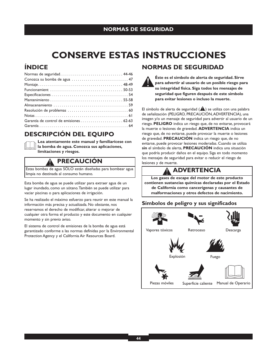 Conserve estas instrucciones, Índice, Descripción del equipo | Normas de seguridad, Advertencia, Precaución | Briggs & Stratton 073004 WP15-225 User Manual | Page 44 / 64