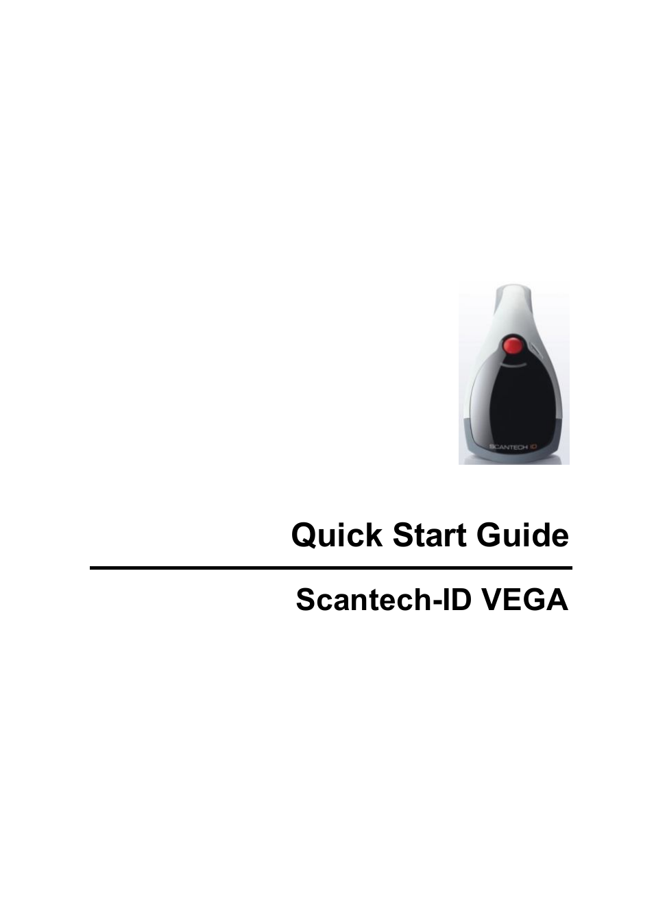 Quick start guide, Scantech-id vega | SCANTECH ID (Champtek company) VEGA V-1040 User Manual | Page 3 / 32