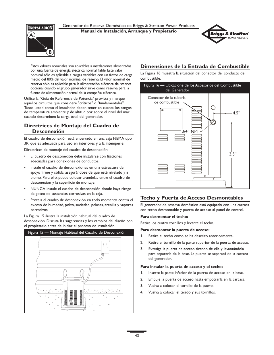 Directrices de montaje del cuadro de desconexión, Dimensiones de la entrada de combustible, Techo y puerta de acceso desmontables | Briggs & Stratton 01975-0 User Manual | Page 43 / 80