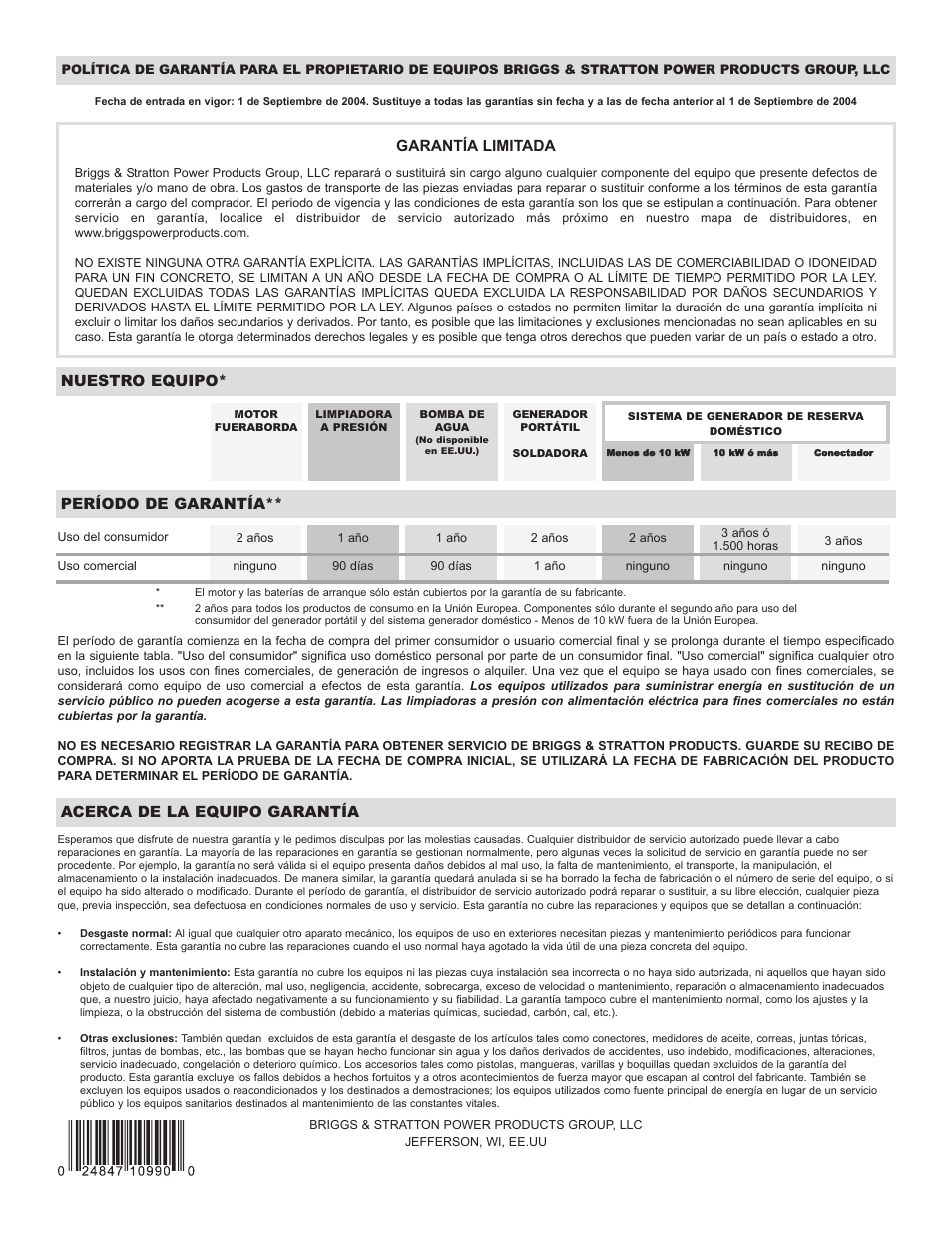 Garantía limitada, Nuestro equipo, Período de garantía | Acerca de la equipo garantía | Briggs & Stratton 20228 User Manual | Page 36 / 36