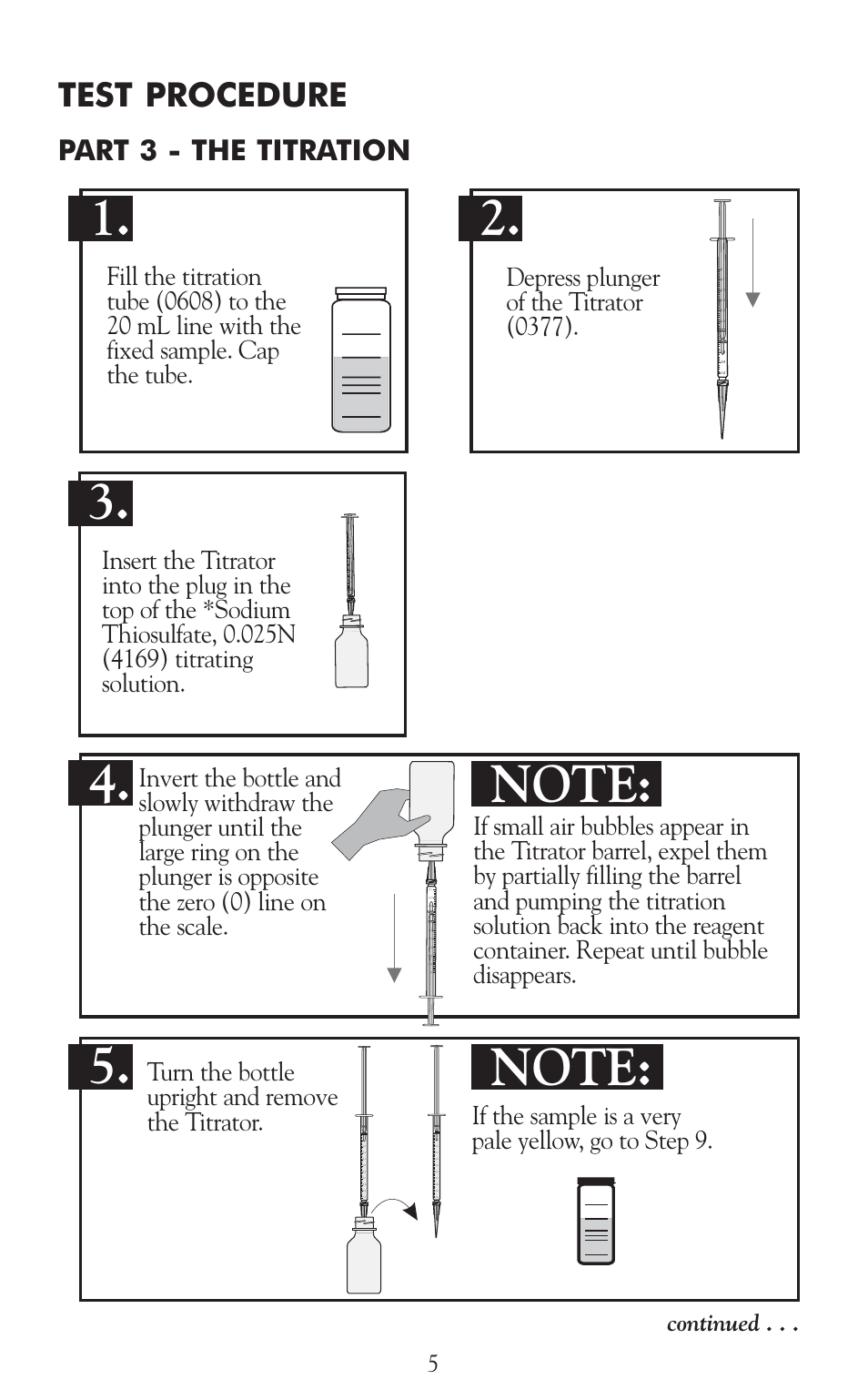 Test procedure, Part 3 - the titration, Turn the bottle upright and remove the titrator | If the sample is a very pale yellow, go to step 9, Continued | LaMotte Dissolved Oxygen Water Quality User Manual | Page 7 / 24