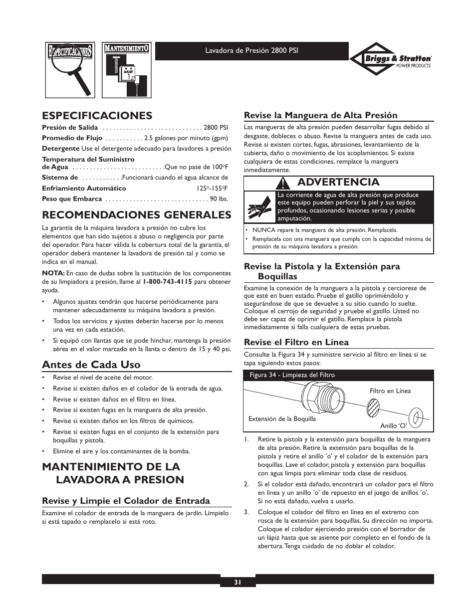 Especificaciones, Recomendaciones generales, Antes de cada uso | Mantenimiento de la lavadora a presion, Advertencia | Briggs & Stratton Elite 01937 User Manual | Page 31 / 36