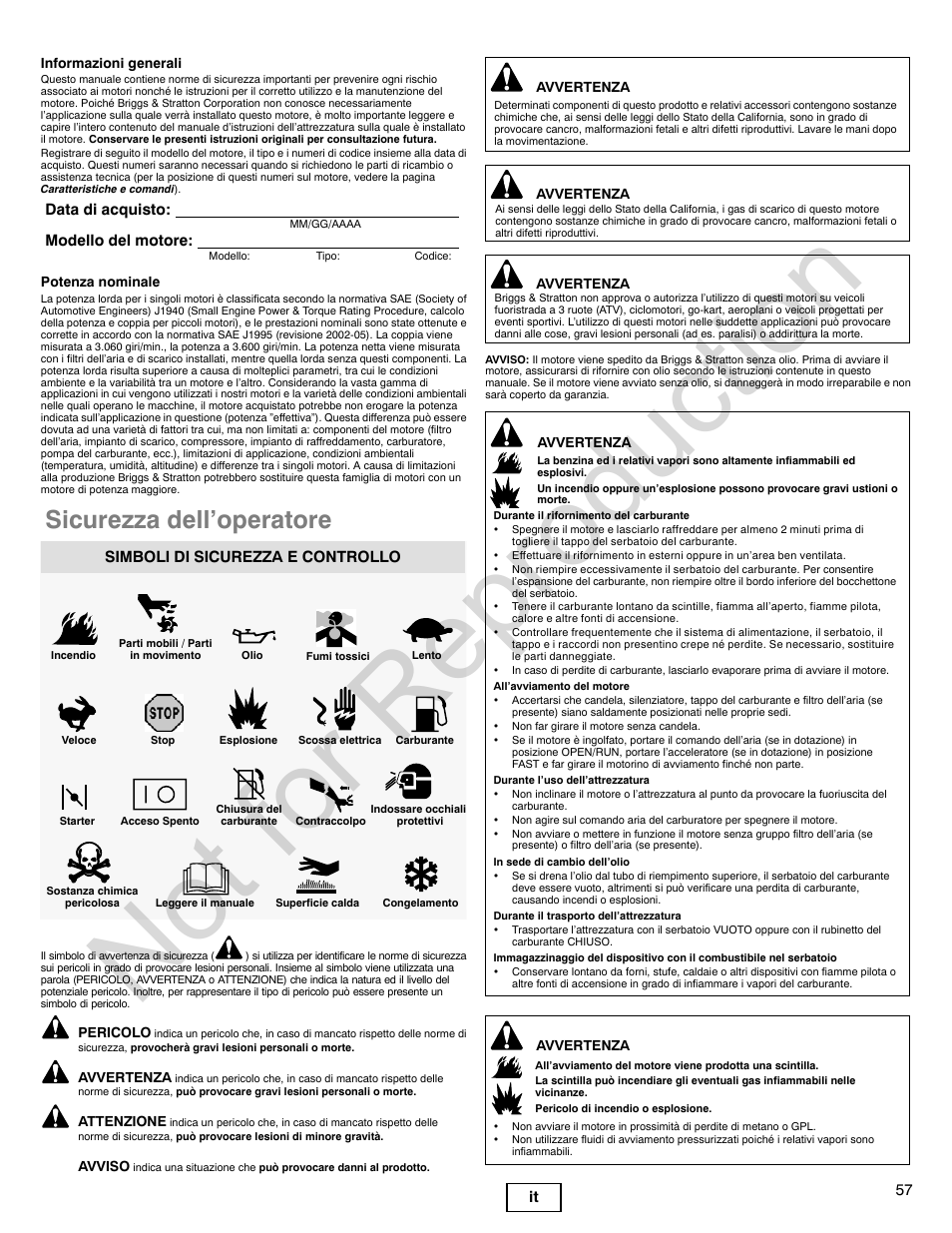 Not for reproduction, Sicurezza dell’operatore, 57 it | Data di acquisto: modello del motore, Simboli di sicurezza e controllo | Briggs & Stratton 140000 User Manual | Page 57 / 92