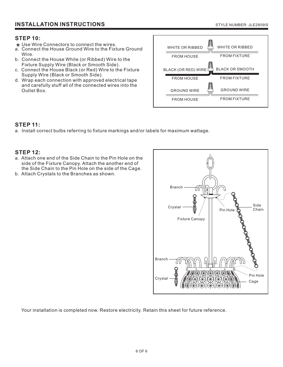 Step 12, Installation instructions, Step 10 | Step 11 | Quoizel JLE2809IS Jolene User Manual | Page 6 / 6