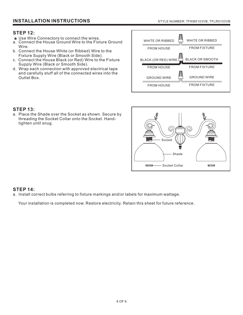 Installation instructions, Step 12, Step 13 | Step 14 | Quoizel TFLR5103VB Larissa User Manual | Page 6 / 6