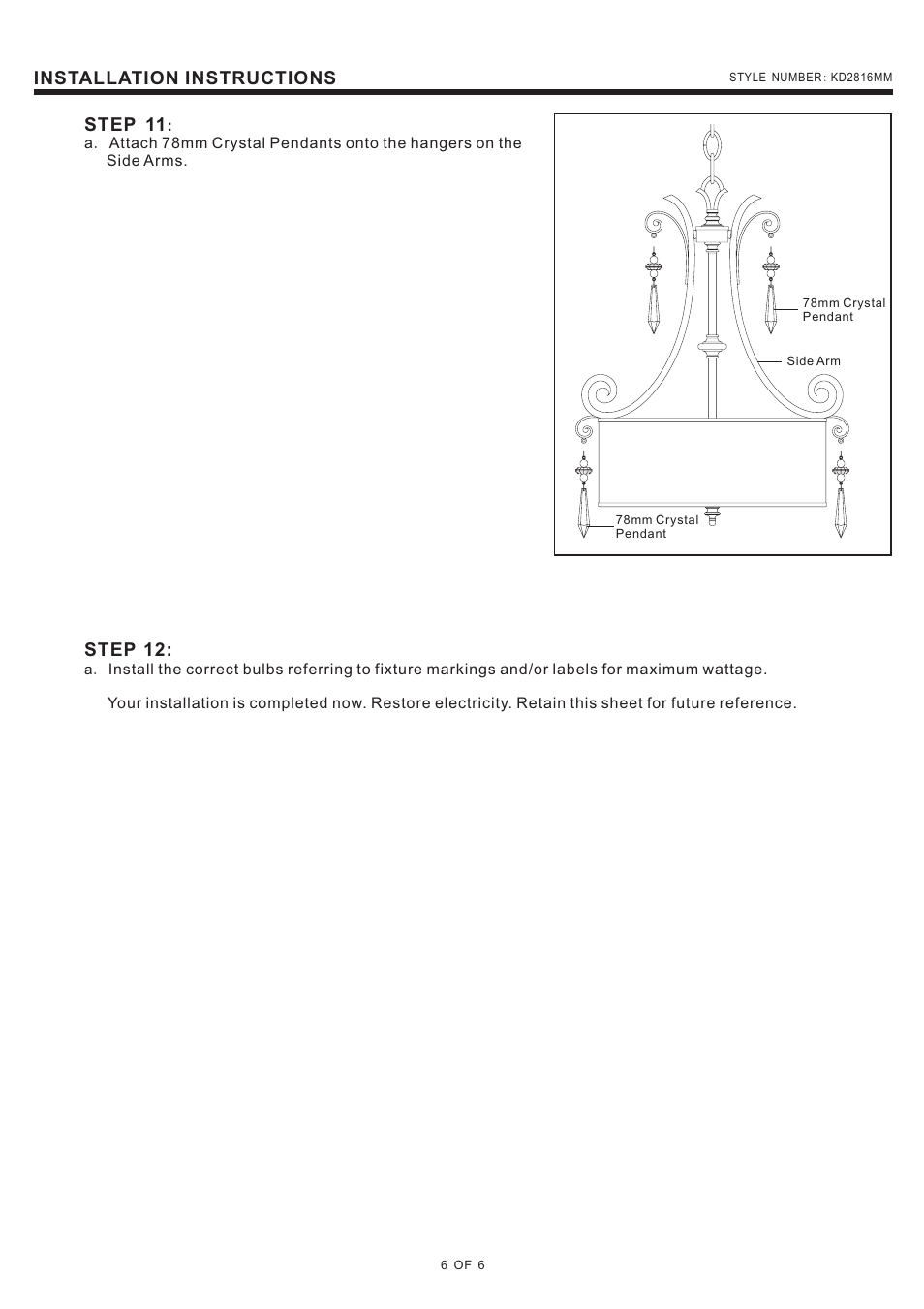 Installation instructions step 11, Step 12 | Quoizel KD2816MM Kendra User Manual | Page 6 / 6