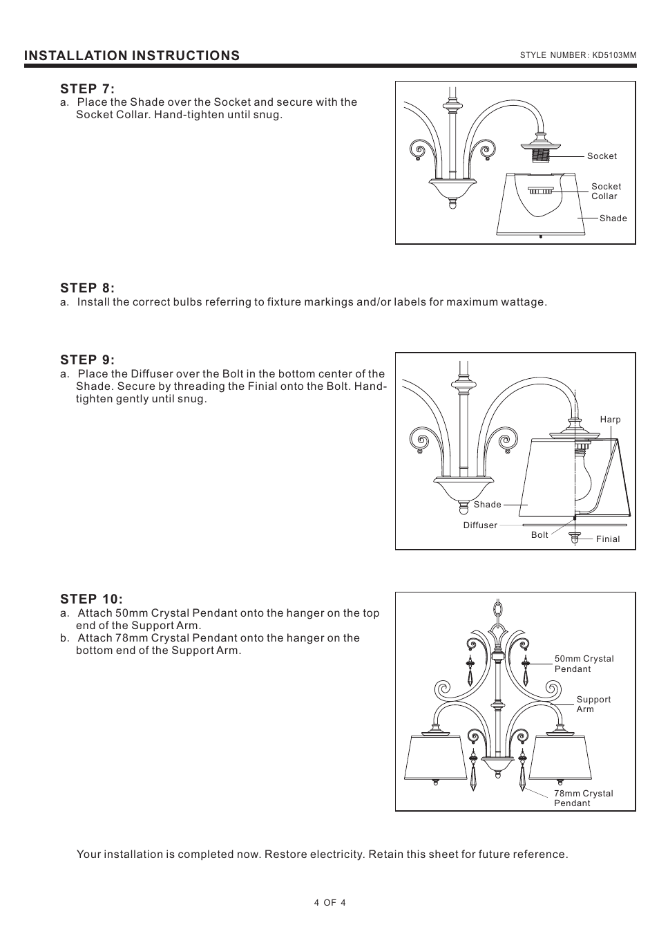 Installation instructions, Step 7, Step 8 | Step 9, Step 10 | Quoizel KD5103MM Kendra User Manual | Page 4 / 4