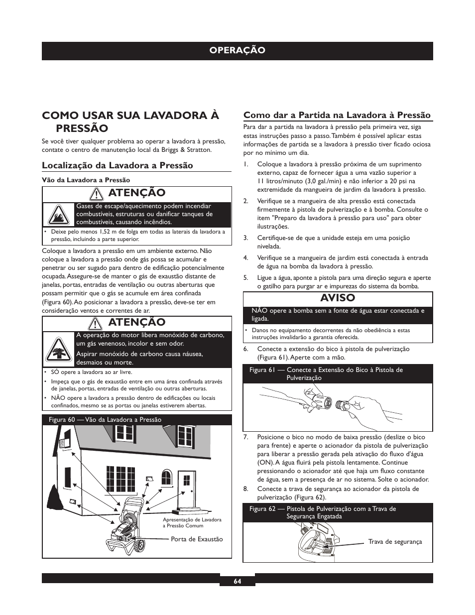 Como usar sua lavadora à pressão, Aviso, Atenção | Operação, Localização da lavadora a pressão, Como dar a partida na lavadora à pressão | Briggs & Stratton 20223 User Manual | Page 64 / 92