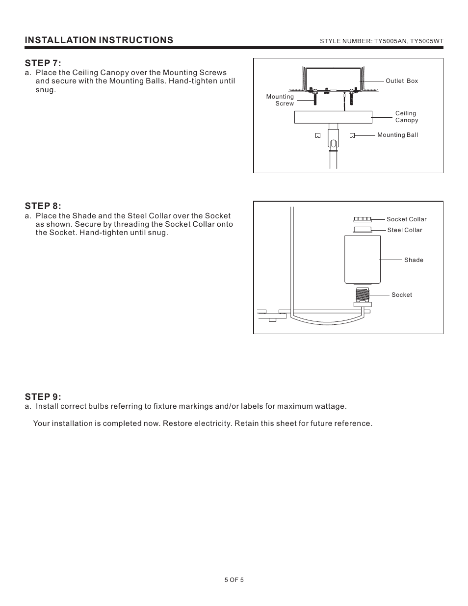 Installation instructions, Step 7, Step 8 | Step 9 | Quoizel TY5005AN Taylor User Manual | Page 5 / 5