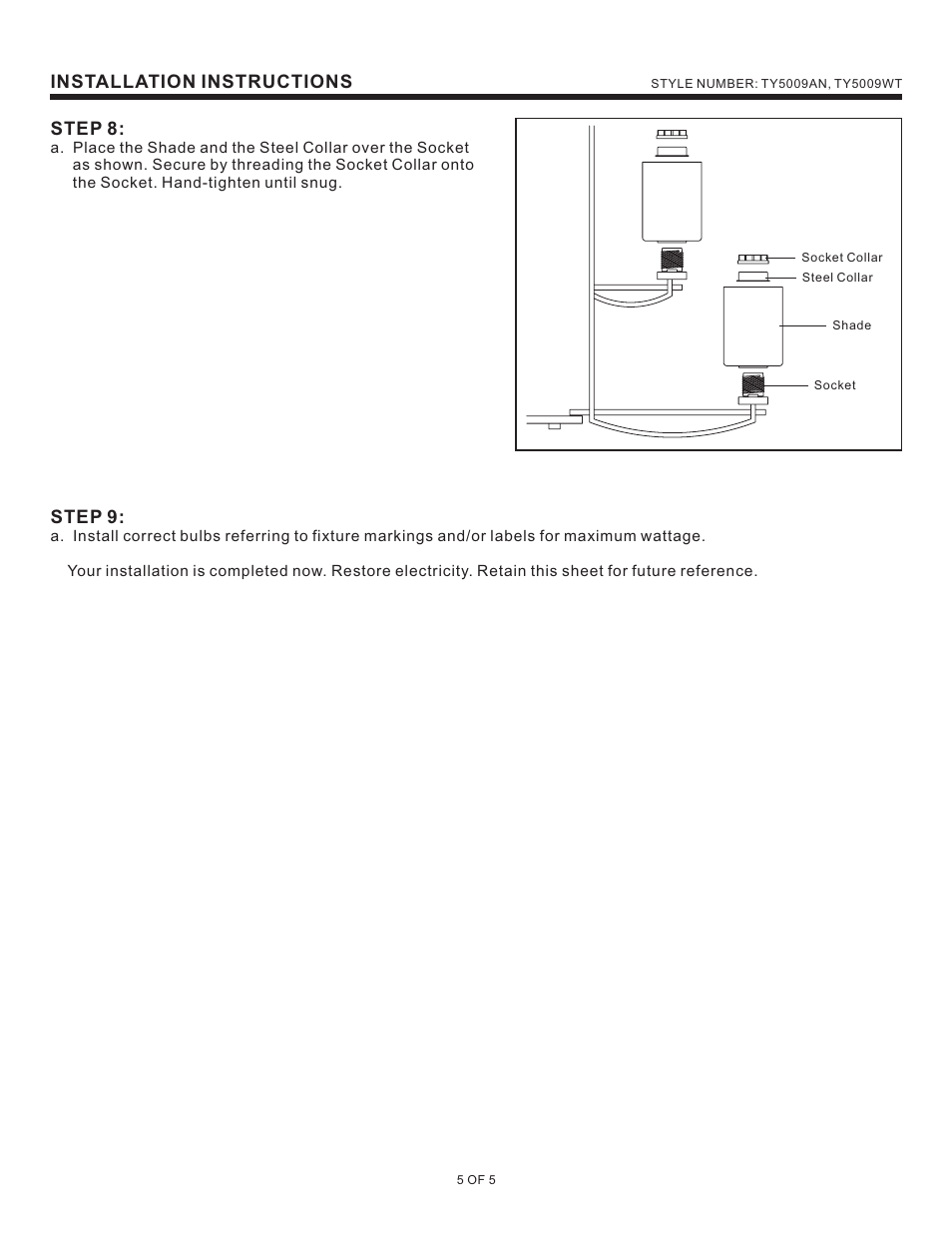 Installation instructions, Step 8, Step 9 | Quoizel TY5009AN Taylor User Manual | Page 5 / 5