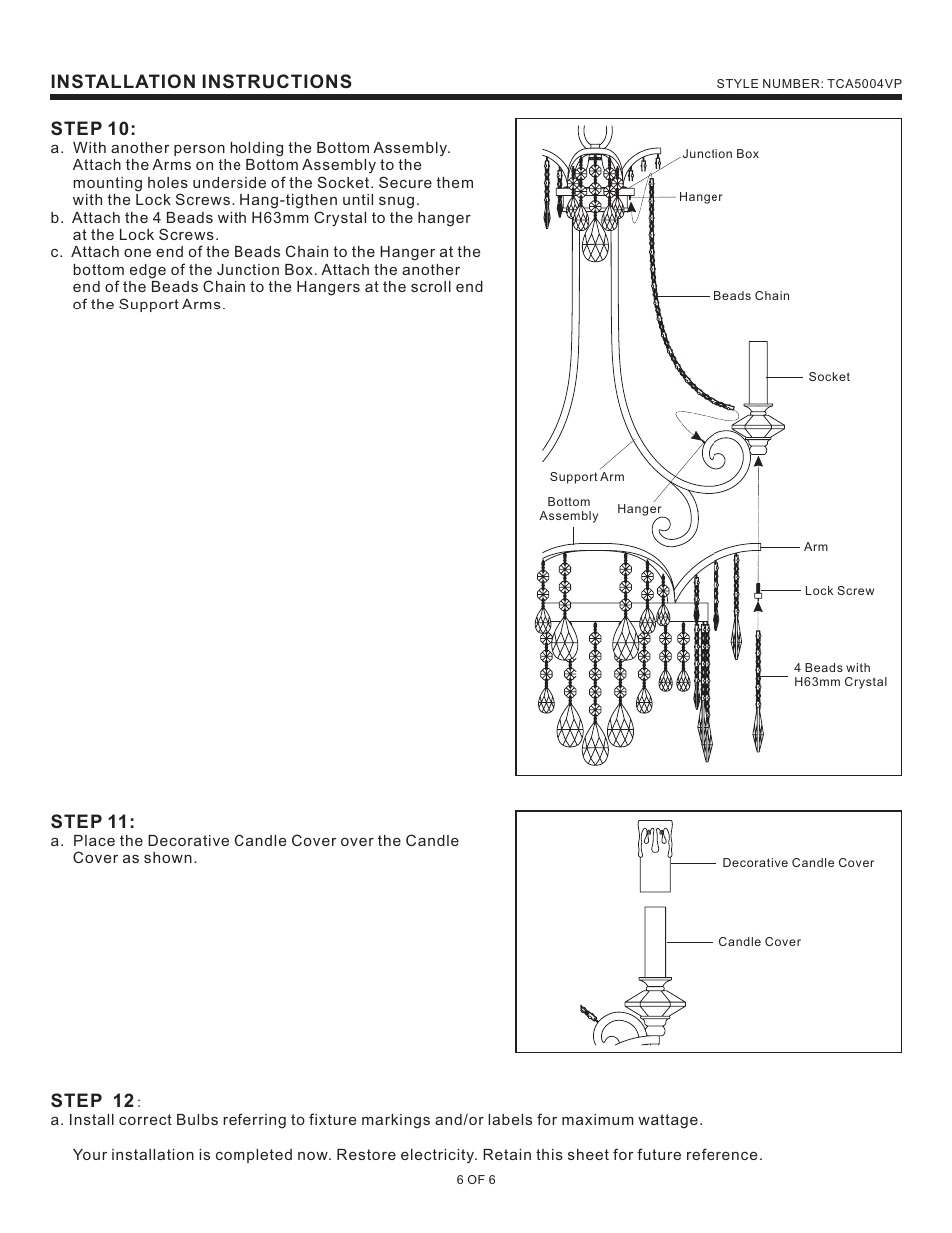 Installation instructions, Step 12, Step 10 | Step 11 | Quoizel TCA5004VP Tricia User Manual | Page 6 / 6