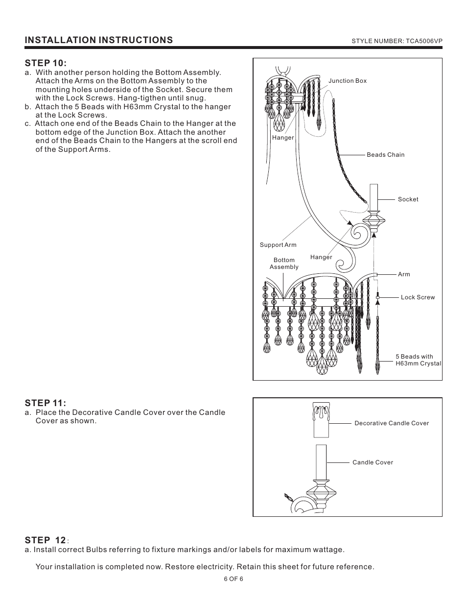 Installation instructions, Step 12, Step 10 | Step 11 | Quoizel TCA5006VP Tricia User Manual | Page 6 / 6