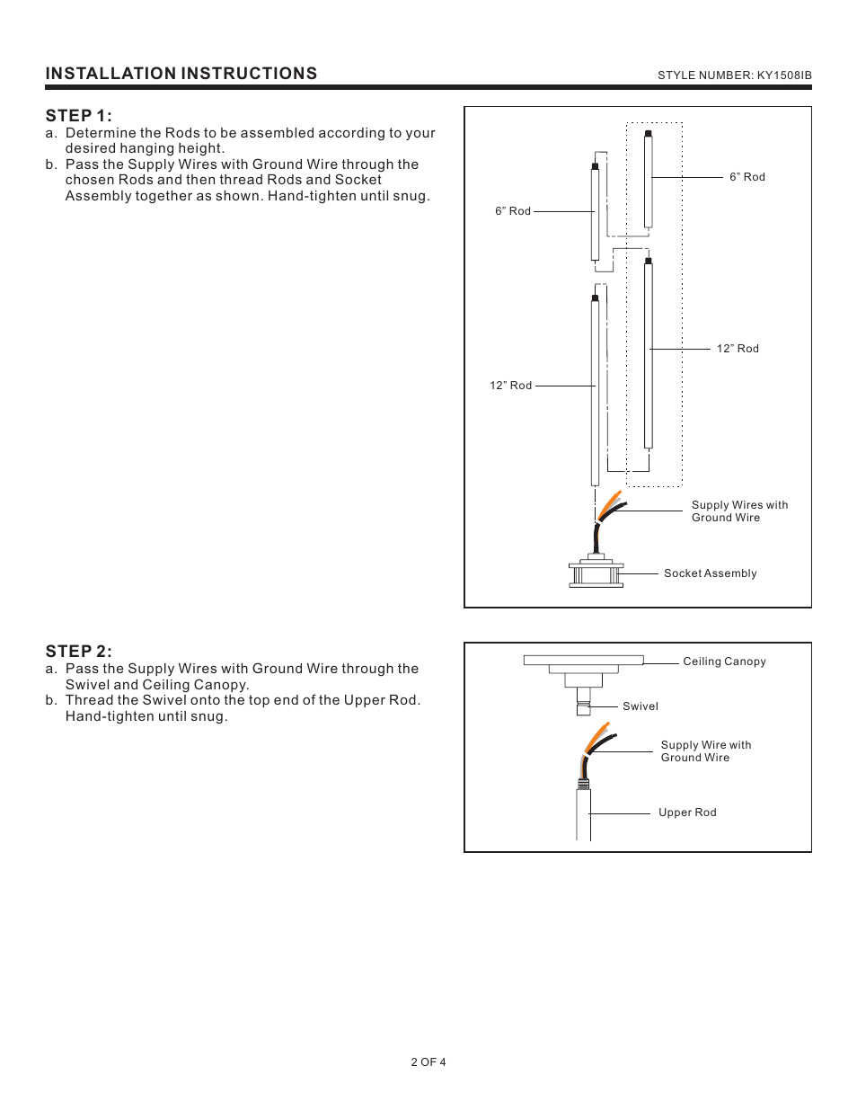 Installation instructions, Step 1, Step 2 | Quoizel KY1508IB Kyle User Manual | Page 2 / 4