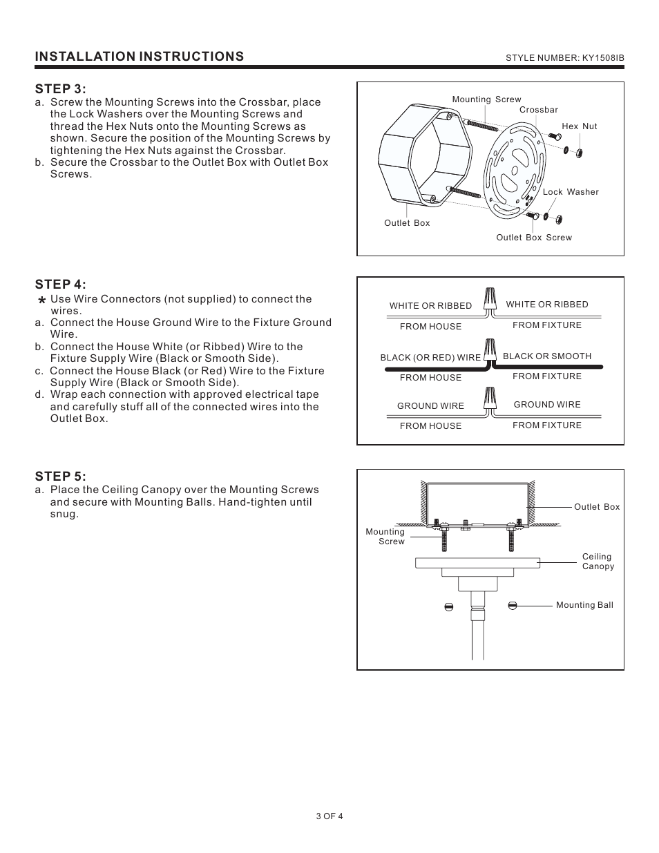 Installation instructions, Step 4, Step 3 | Step 5 | Quoizel KY1508IB Kyle User Manual | Page 3 / 4