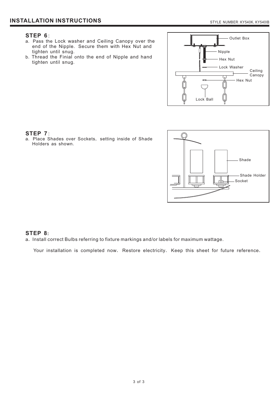 Installation instructions, Step 6, Step 7 | Step 8 | Quoizel KY540IB Kyle User Manual | Page 3 / 3