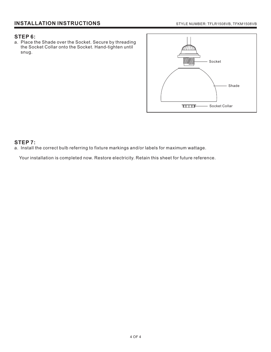 Installation instructions, Step 6, Step 7 | Quoizel TFLR1508VB Larissa User Manual | Page 4 / 4