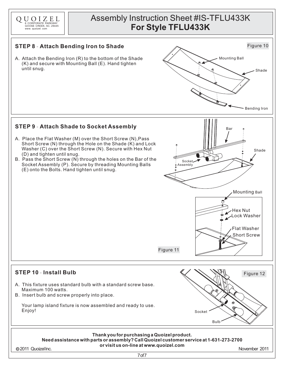 Step 8 attach bending iron to shade, Step 9 attach shade to socket assembly, Step 10 install bulb | Quoizel TFLU433K Luxe User Manual | Page 7 / 7