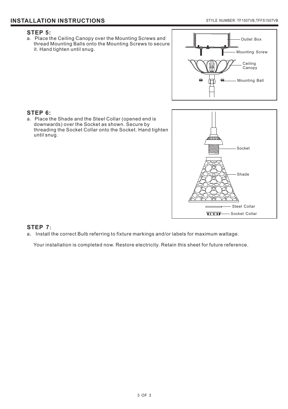 Installation instructions, Step 5, Step 7 | Step 6 | Quoizel TF1507VB Pomez User Manual | Page 3 / 3