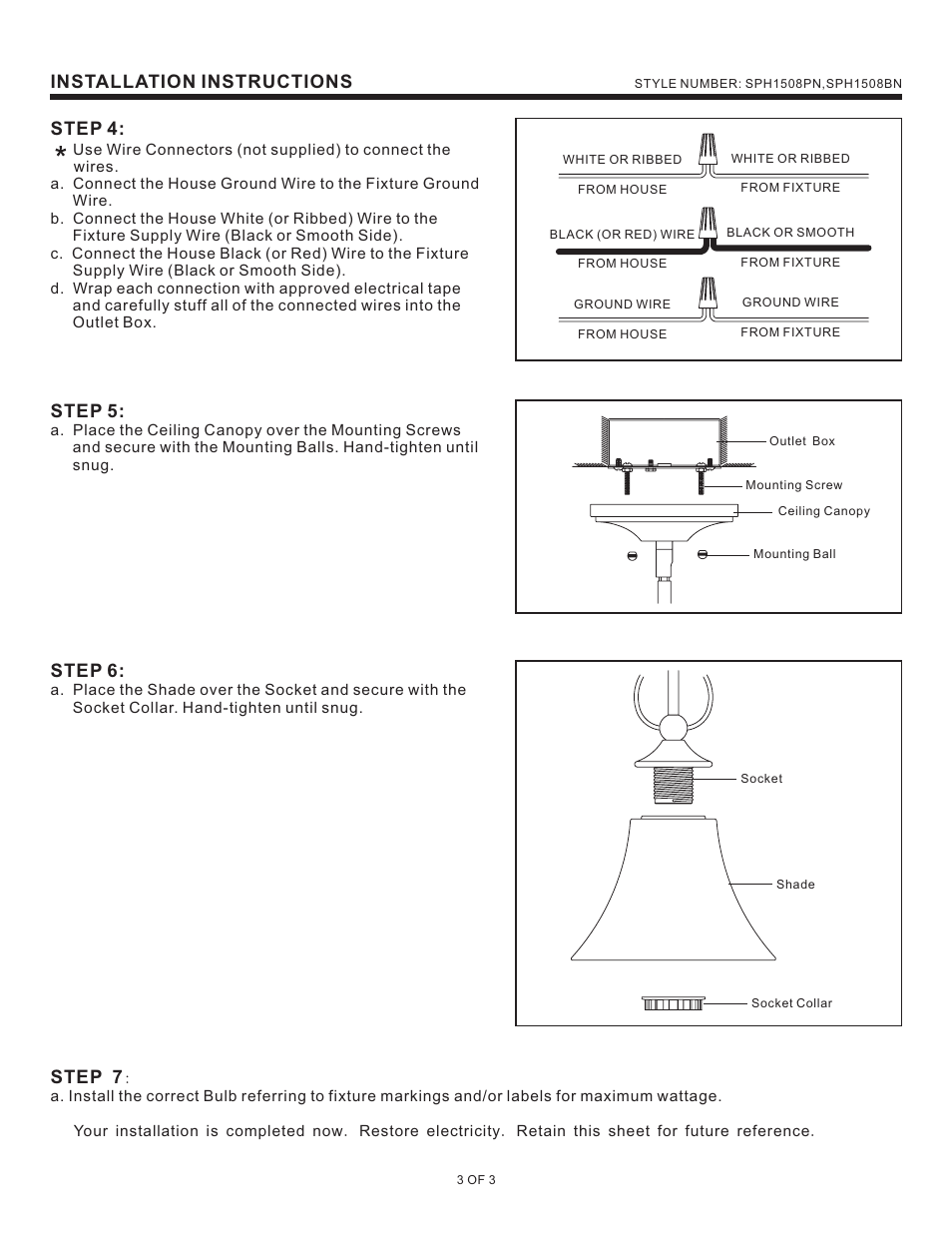 Installation instructions step 5, Step 6, Step 7 | Step 4 | Quoizel SPH1508BN Sophia User Manual | Page 3 / 3