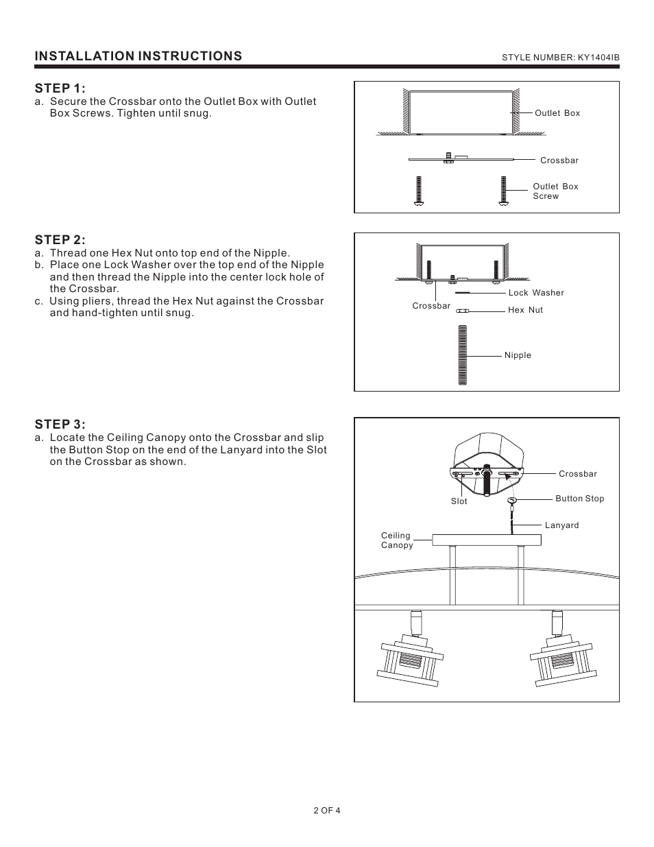 Step 1, Installation instructions step 2, Step 3 | Quoizel KY1404IB Kyle User Manual | Page 2 / 4