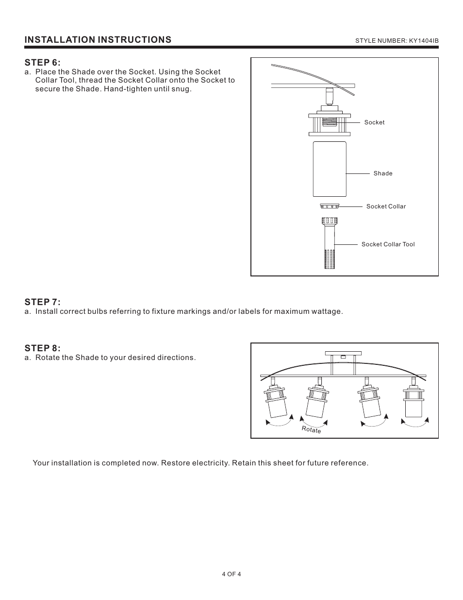 Installation instructions step 6, Step 8, Step 7 | Quoizel KY1404IB Kyle User Manual | Page 4 / 4