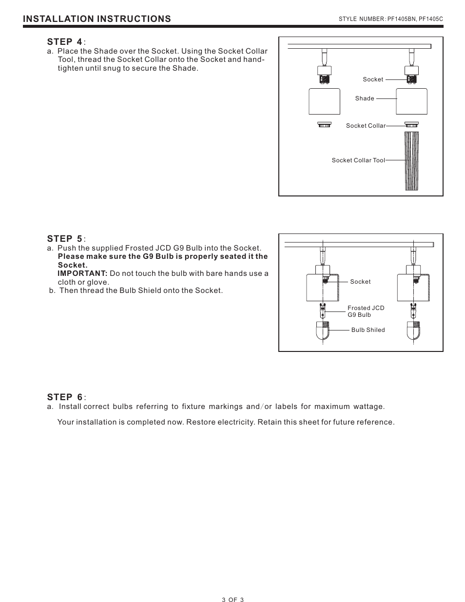 Installation instructions, Step 4, Step 5 | Step 6 | Quoizel PF1405C Pacifica User Manual | Page 3 / 3