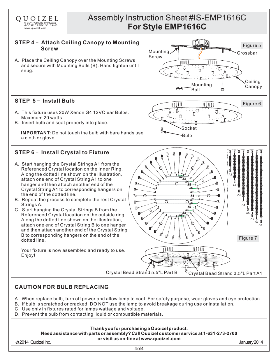 Caution for bulb replacing, Step 4 - attach ceiling canopy to mounting screw, Step 6 - install crystal to fixture | Step 5 - install bulb | Quoizel EMP1616C Empress User Manual | Page 4 / 4