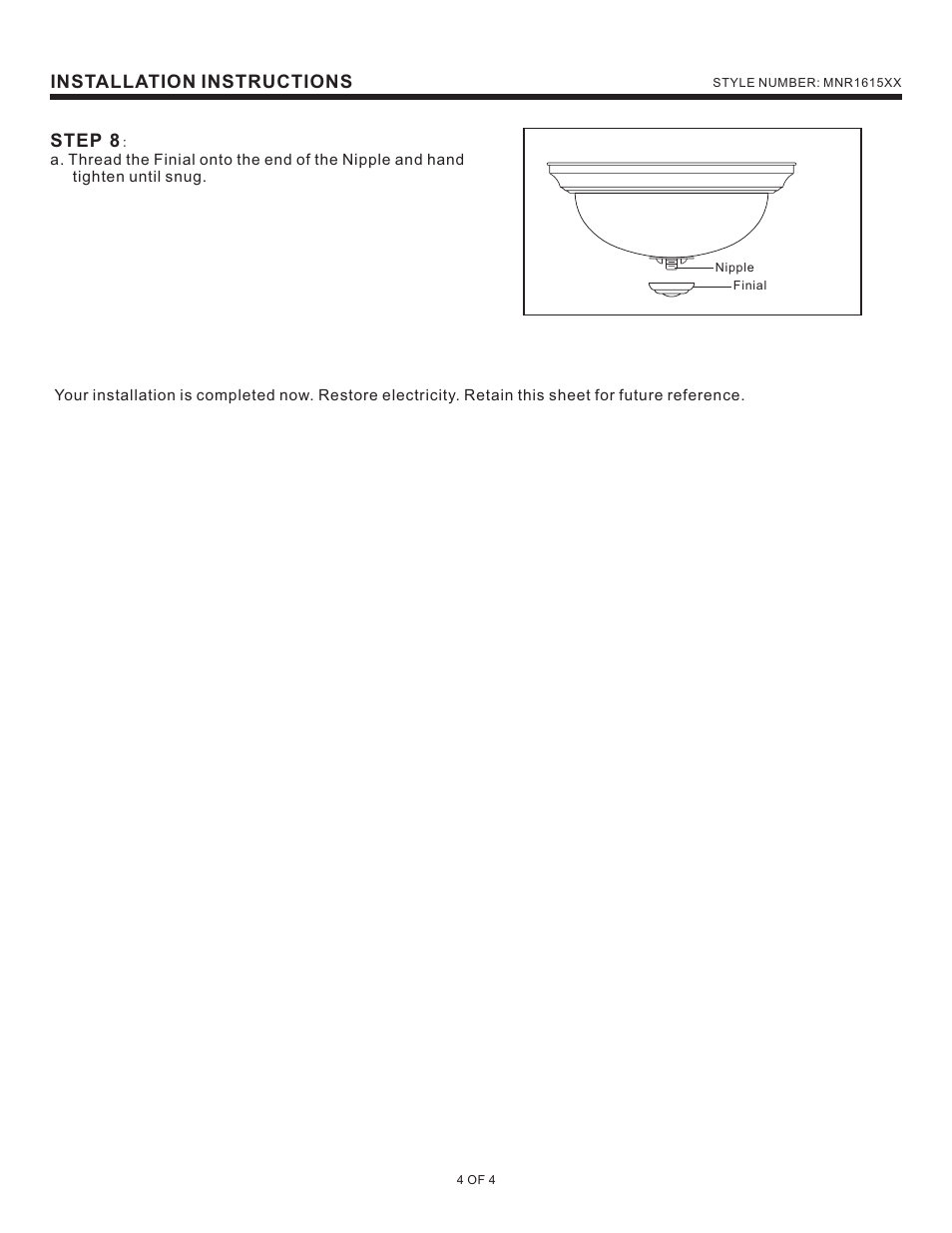 Step 8, Installation instructions | Quoizel MNR1615BN Manor User Manual | Page 4 / 4