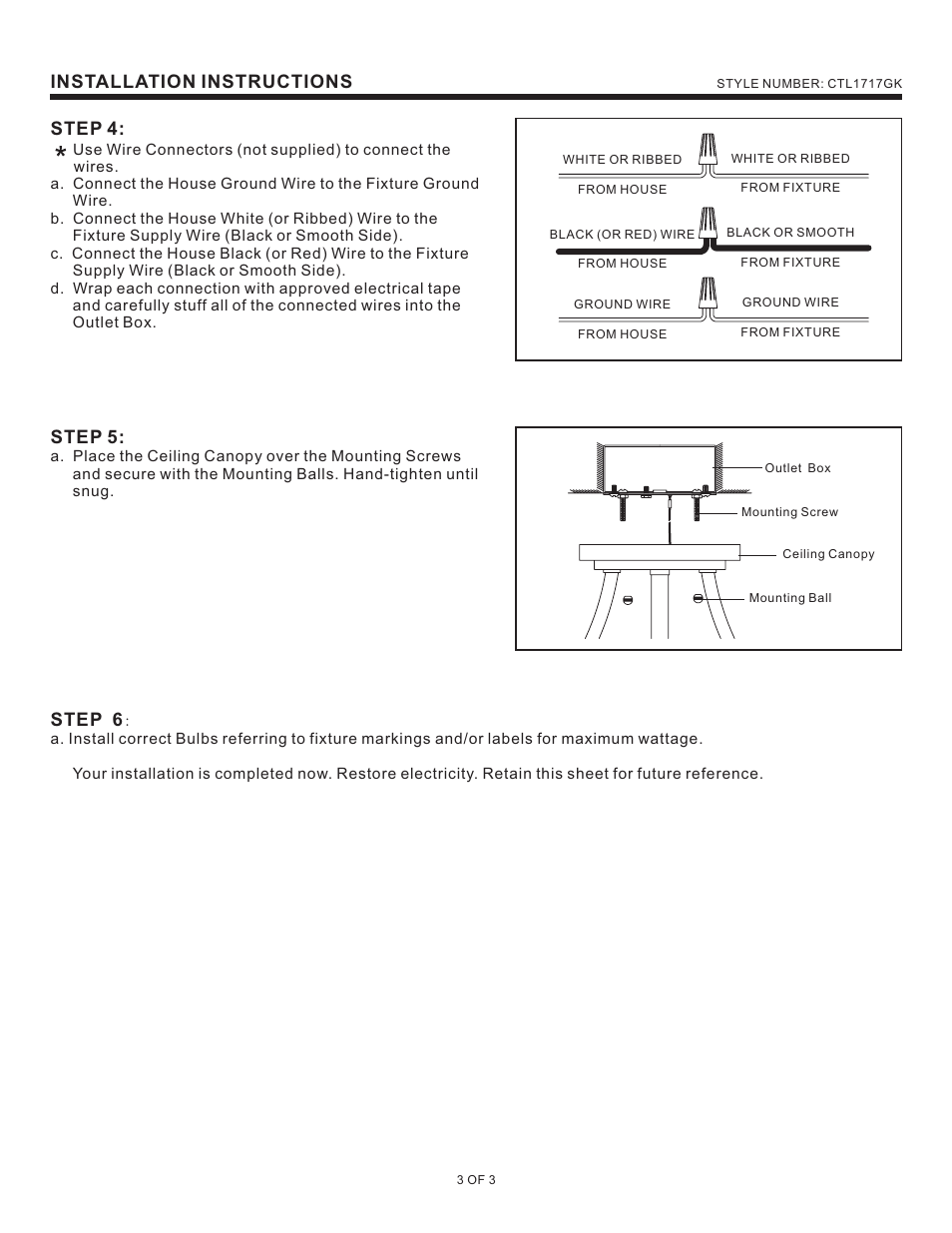 Installation instructions, Step 5, Step 6 | Step 4 | Quoizel CTL1717GK Caitlyn User Manual | Page 3 / 3