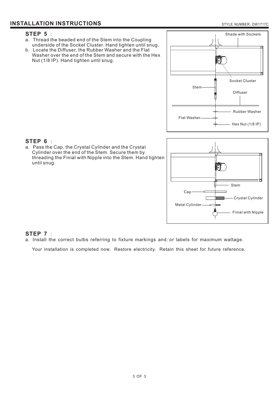 Installation instructions, Step 5, Step 6 | Step 7 | Quoizel DW1717C Downtown User Manual | Page 3 / 3