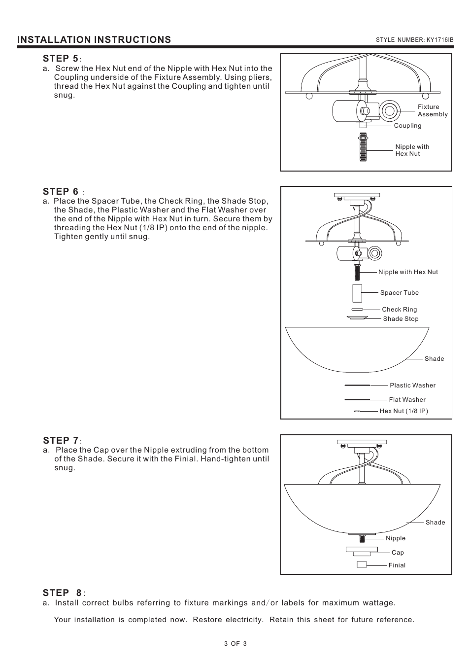 Step 6, Installation instructions step 7, Step 8 | Step 5 | Quoizel KY1716IB Kyle User Manual | Page 3 / 3