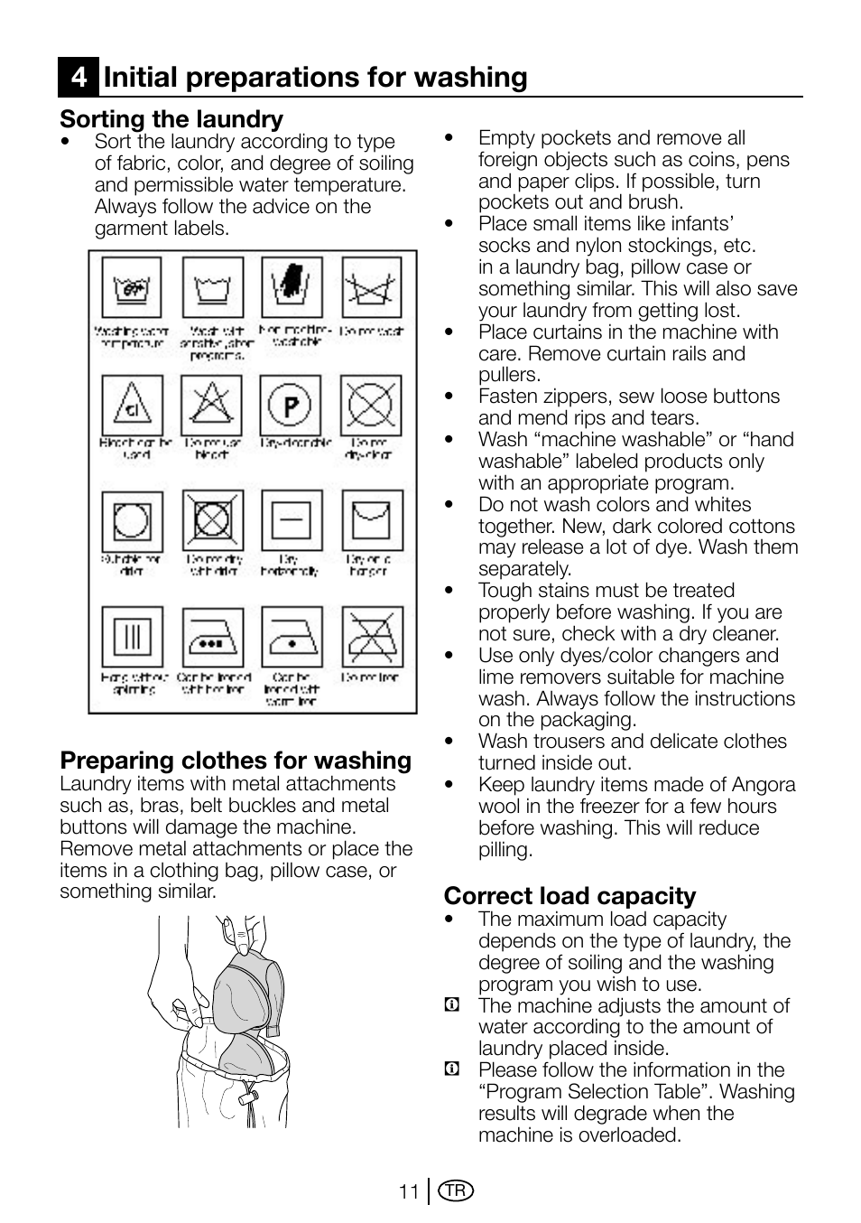 4 initial preparations for washing, Sorting the laundry, Preparing clothes for washing | Correct load capacity, 4initial preparations for washing | Beko D1 7101 EM User Manual | Page 11 / 36