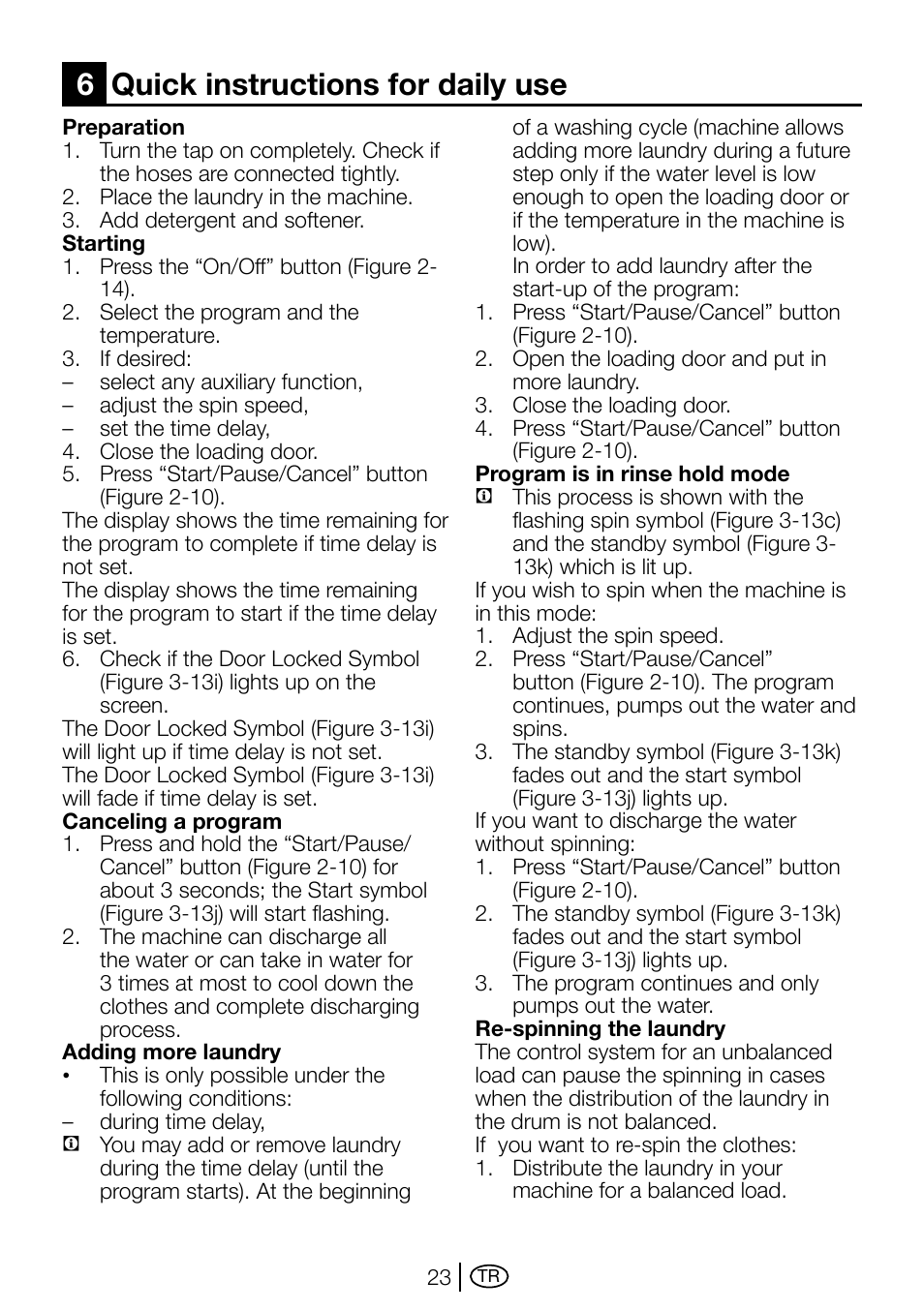6 quick instructions for daily use, 6quick instructions for daily use | Beko D1 7101 EM User Manual | Page 23 / 36
