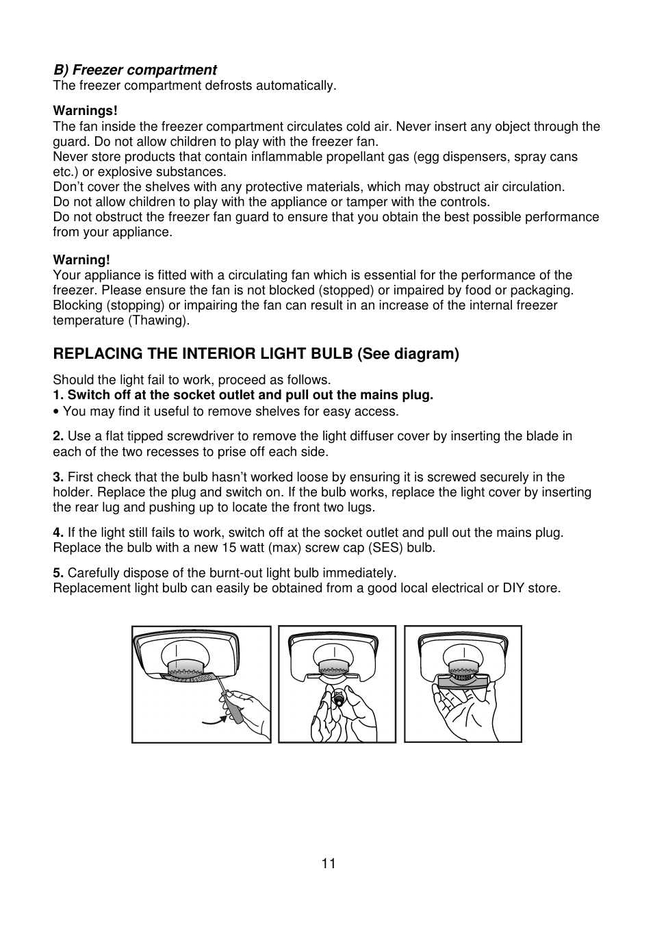 Replacing the interior light bulb (see diagram) | Beko CDA660F User Manual | Page 11 / 16
