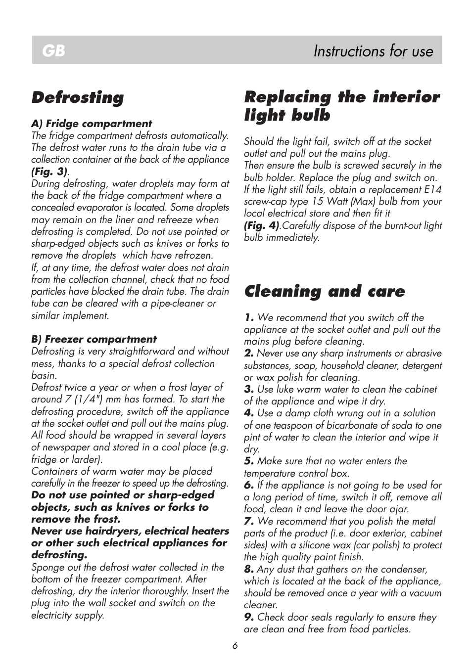 Instructions for use gb, Replacing the interior light bulb, Cleaning and care | Defrosting | Beko BK 8182 User Manual | Page 10 / 18