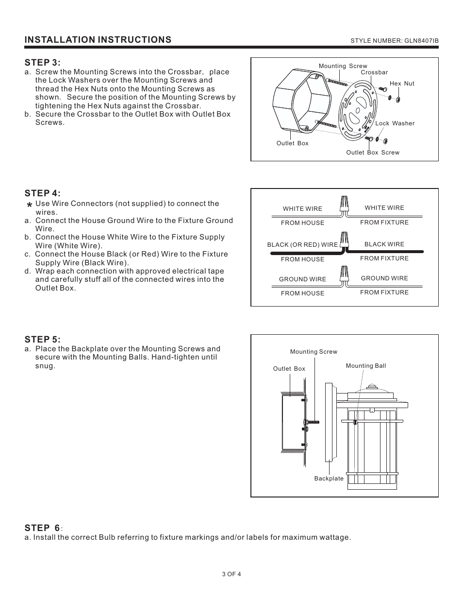 Installation instructions, Step 3, Step 4 | Step 5, Step 6 | Quoizel GLN8407IB Galen User Manual | Page 3 / 4
