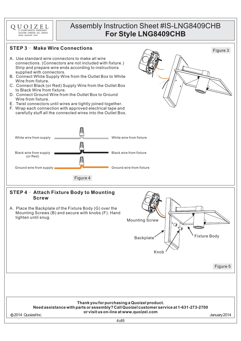 Step 3 make wire connections, Step 4 - attach fixture body to mounting screw | Quoizel LNG8409CHB Langston User Manual | Page 4 / 6