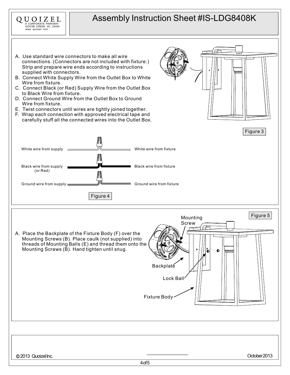 Step 3 make wire connections, Step 4 - attach fixture body to mounting screw | Quoizel LDG8408K Lodge User Manual | Page 4 / 5
